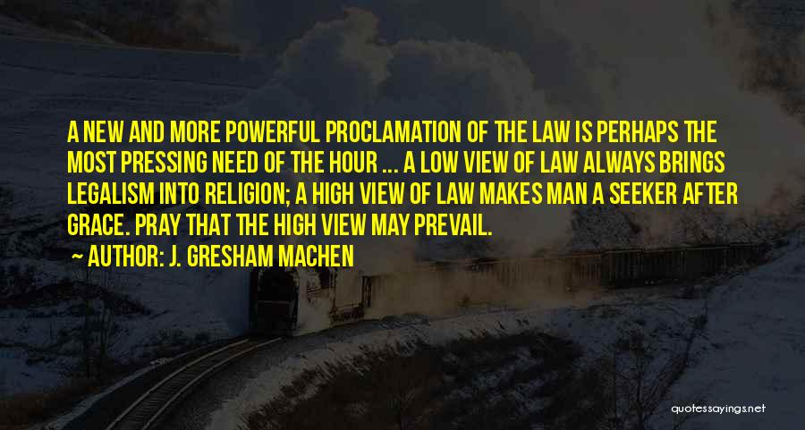 J. Gresham Machen Quotes 2032982