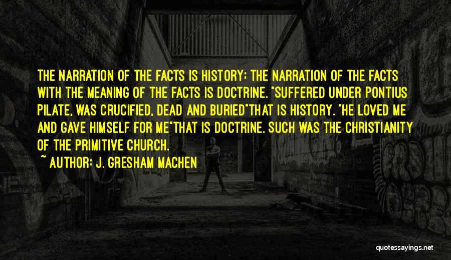 J. Gresham Machen Quotes 901598