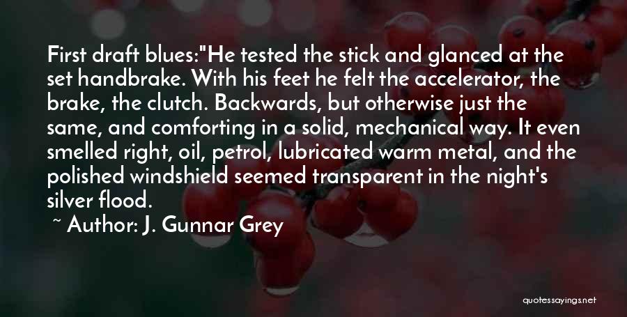 J. Gunnar Grey Quotes 1881627