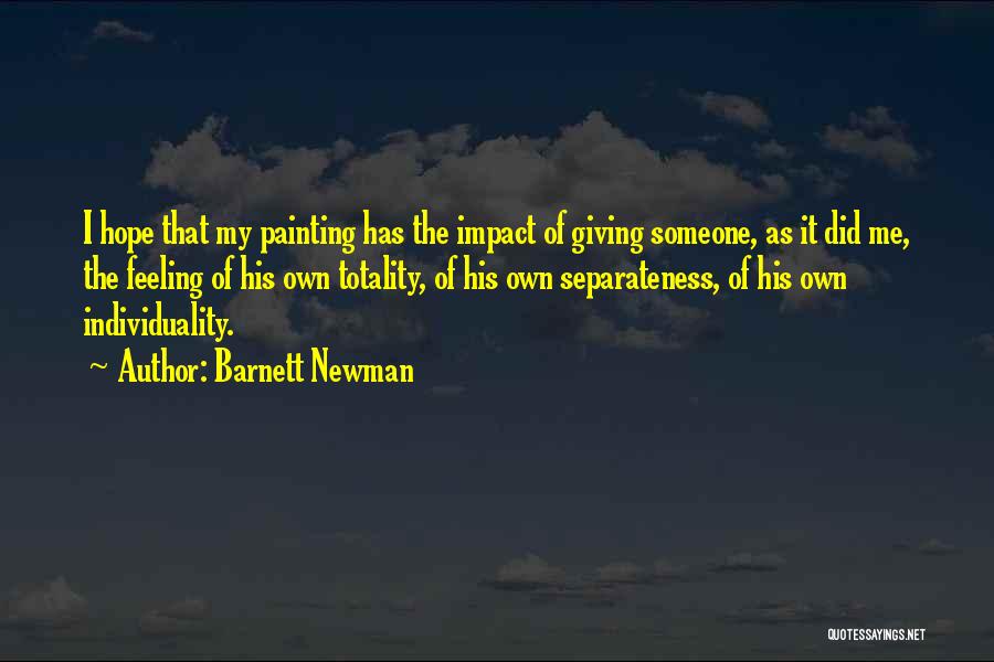 J H Newman Quotes By Barnett Newman