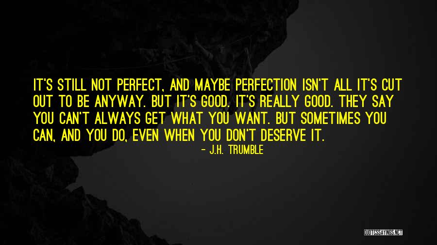 J.H. Trumble Quotes 2230451