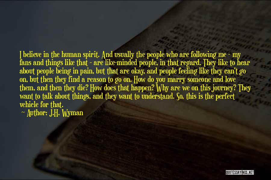 J.H. Wyman Quotes 1704508