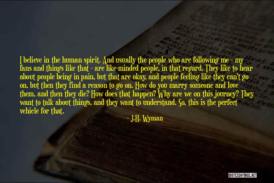 J.H. Wyman Quotes 1704508