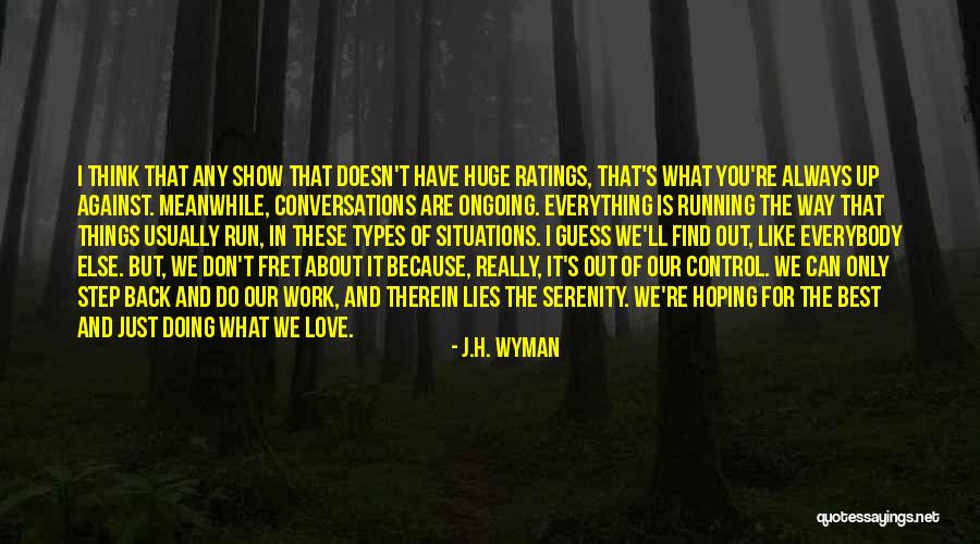 J.H. Wyman Quotes 1972008