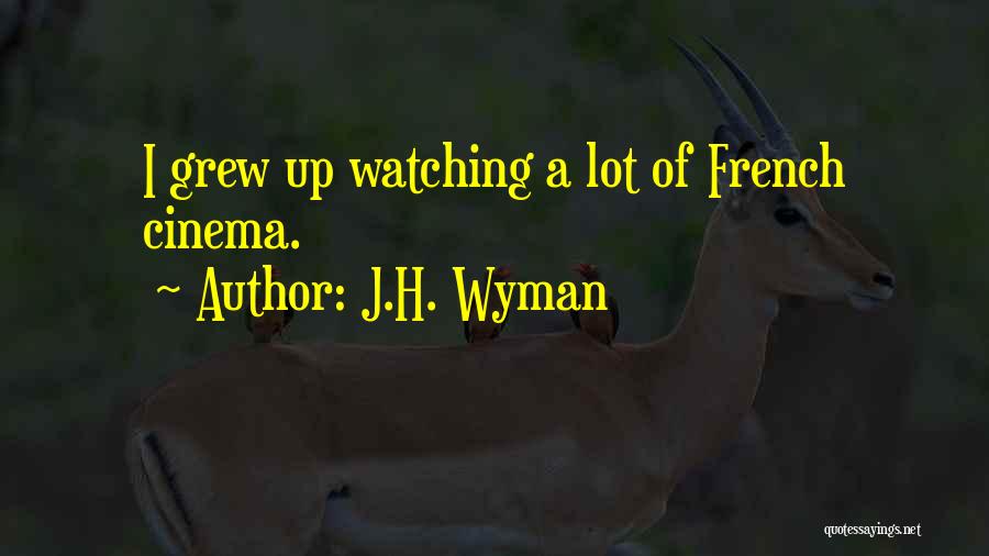 J.H. Wyman Quotes 273644