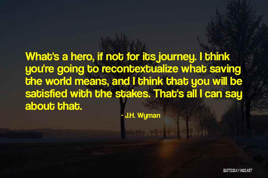 J.H. Wyman Quotes 636474