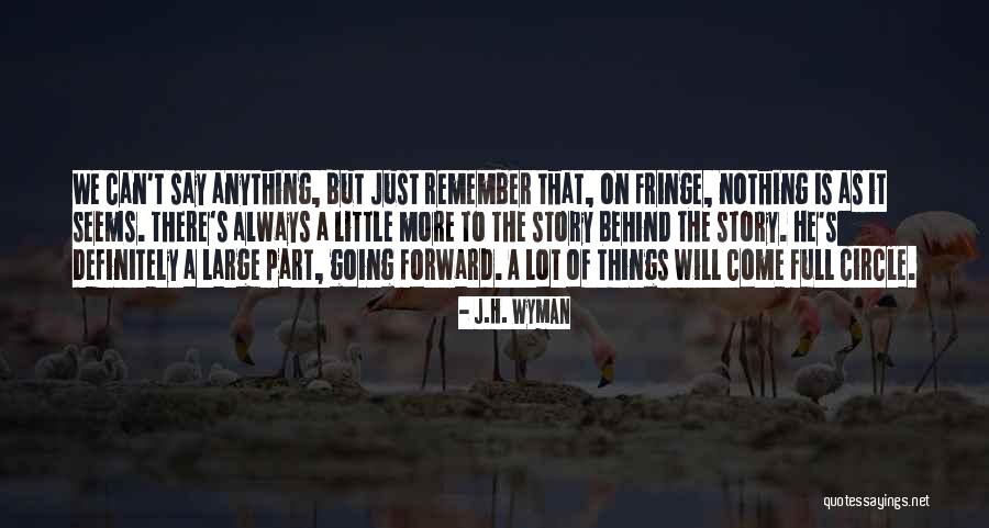 J.H. Wyman Quotes 99397 J.H. Wyman Quotes 99397