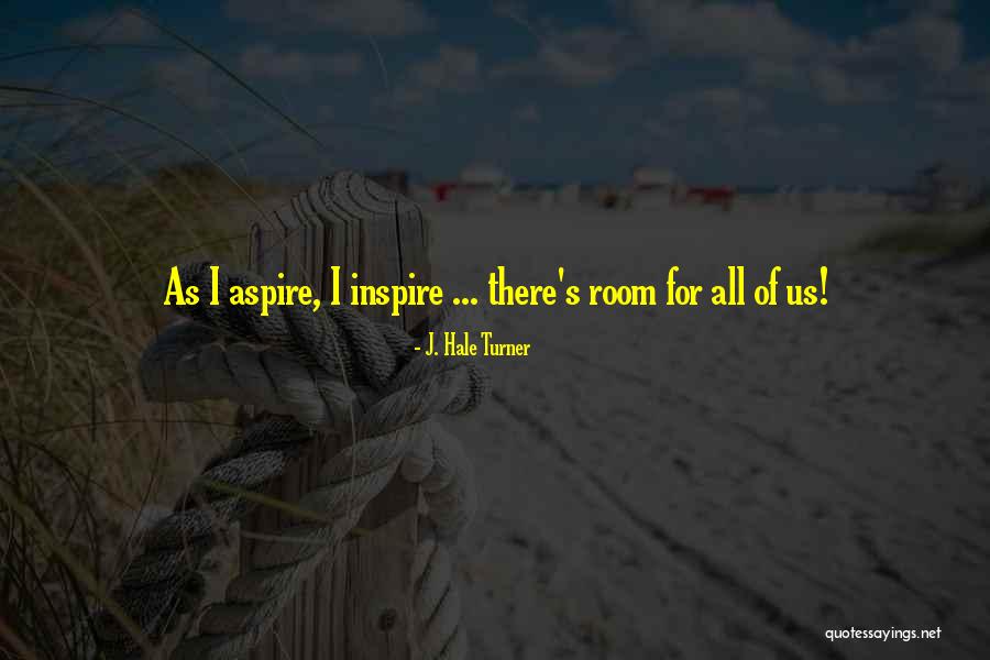 J. Hale Turner Quotes 1405154 J. Hale Turner Quotes 1405154