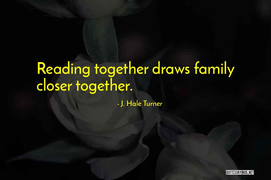 J. Hale Turner Quotes 1585406 J. Hale Turner Quotes 1585406