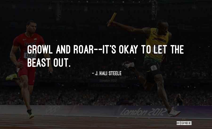 J. Hali Steele Quotes 1882200 J. Hali Steele Quotes 1882200