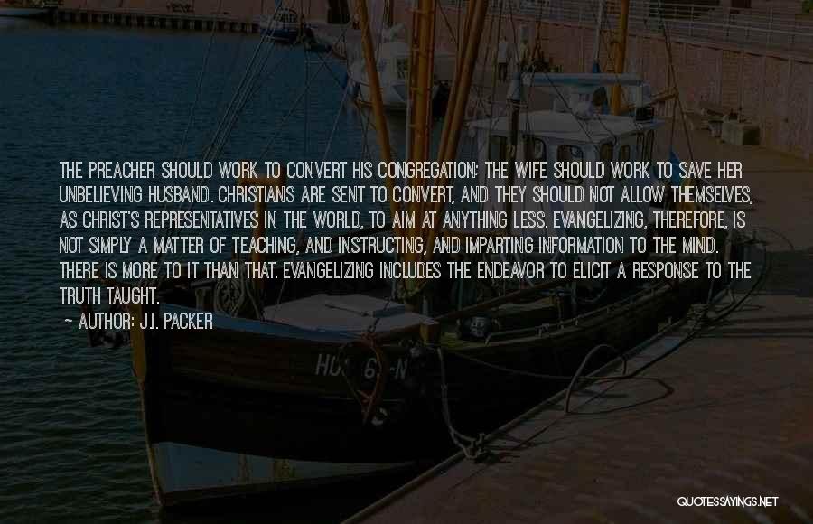 J.I. Packer Quotes 1268879