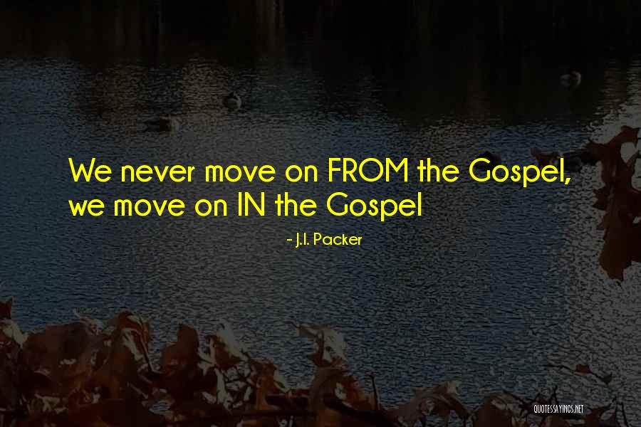 J.I. Packer Quotes 1505732 J.I. Packer Quotes 1505732