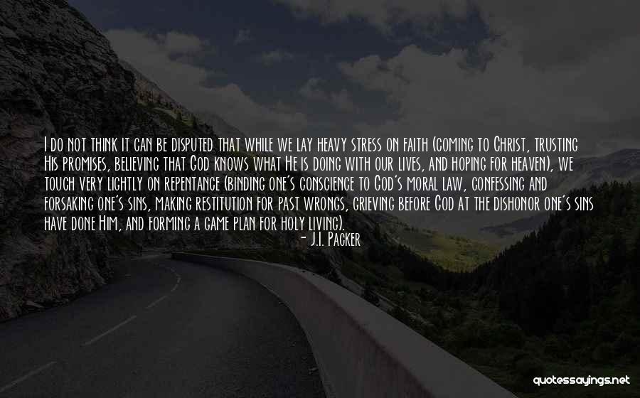 J.I. Packer Quotes 1786317 J.I. Packer Quotes 1786317