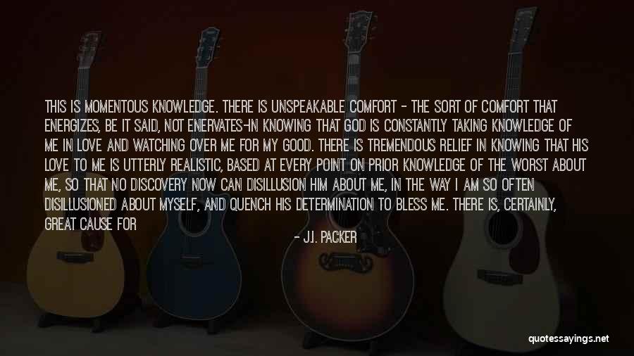 J.I. Packer Quotes 1827501 J.I. Packer Quotes 1827501