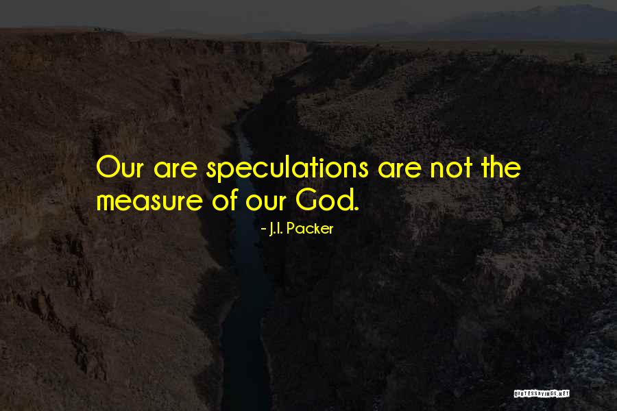 J.I. Packer Quotes 1870982 J.I. Packer Quotes 1870982