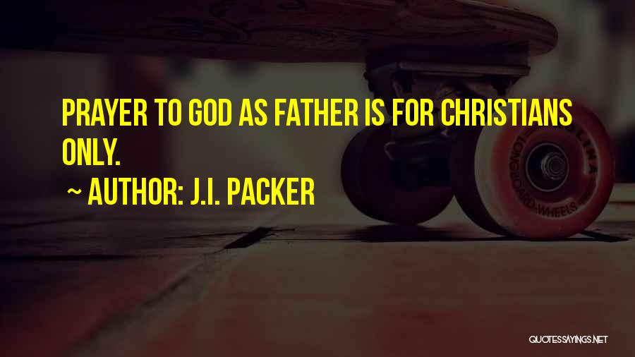 J.I. Packer Quotes 204292