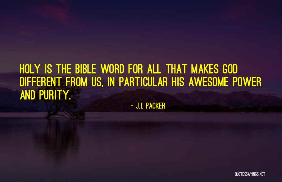 J.I. Packer Quotes 2238252 J.I. Packer Quotes 2238252