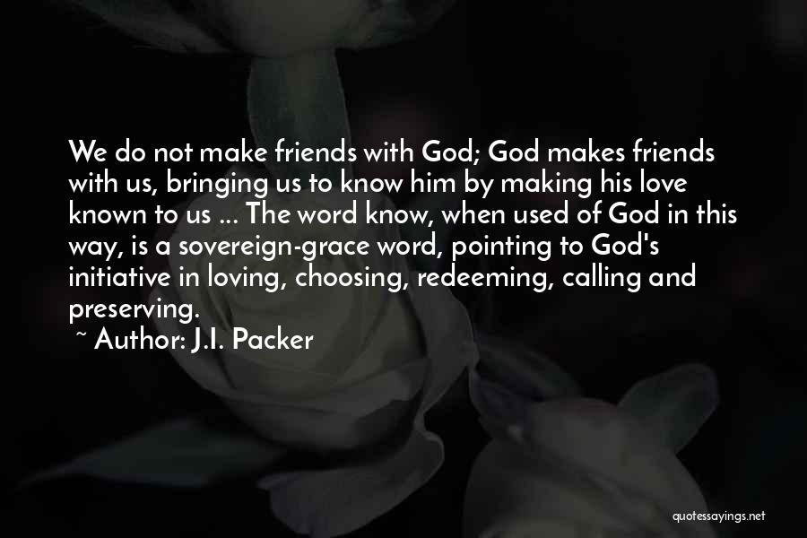 J.I. Packer Quotes 455187