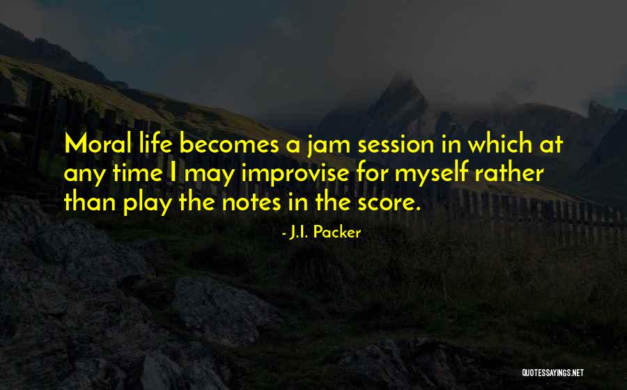 J.I. Packer Quotes 458270 J.I. Packer Quotes 458270