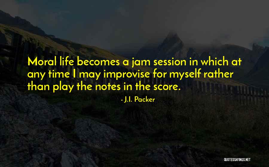 J.I. Packer Quotes 458270