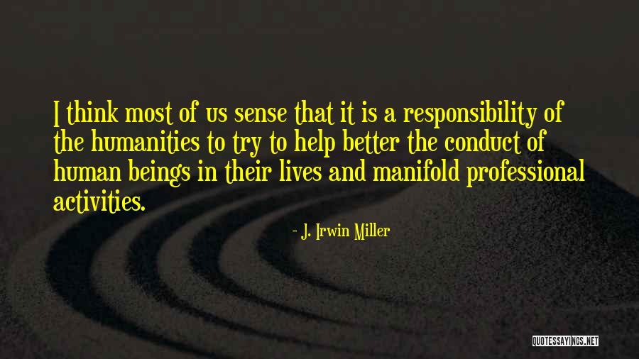 J. Irwin Miller Quotes 1229614