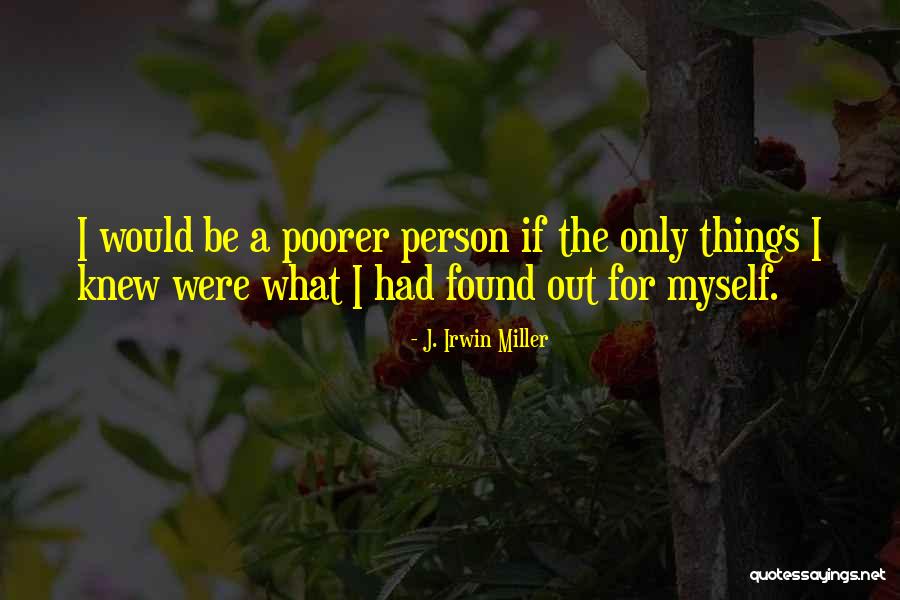 J. Irwin Miller Quotes 1477560 J. Irwin Miller Quotes 1477560