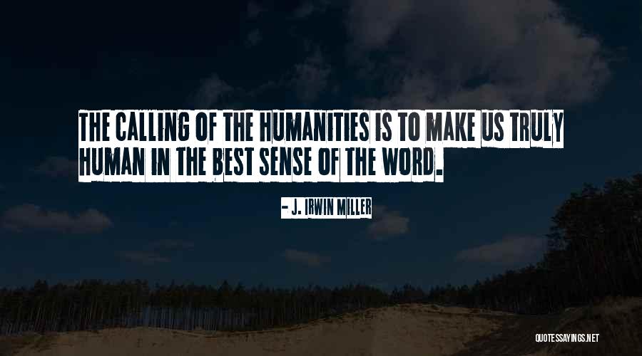 J. Irwin Miller Quotes 1490179 J. Irwin Miller Quotes 1490179