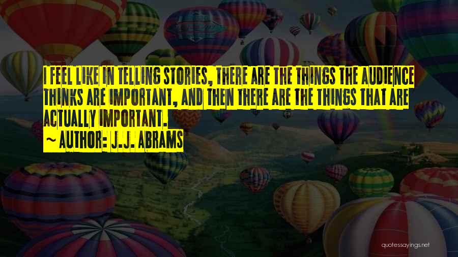 J.J. Abrams Quotes 119503
