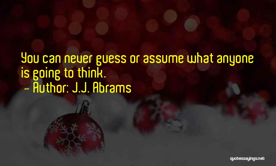 J.J. Abrams Quotes 1207953