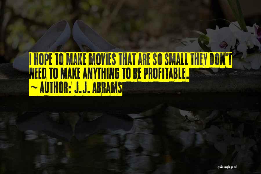 J.J. Abrams Quotes 1376093