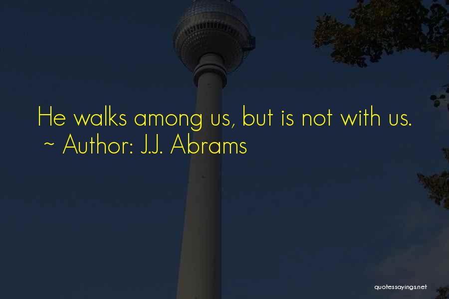 J.J. Abrams Quotes 1638883