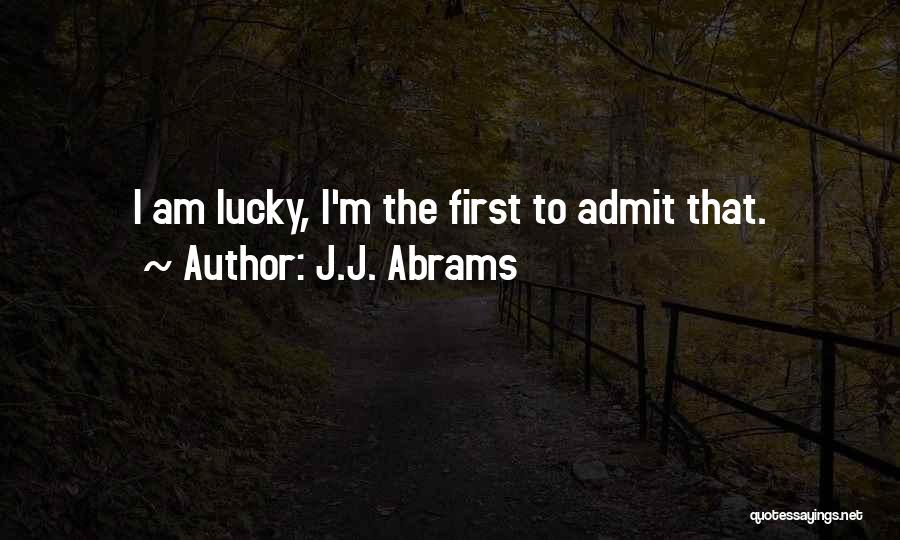 J.J. Abrams Quotes 1767570
