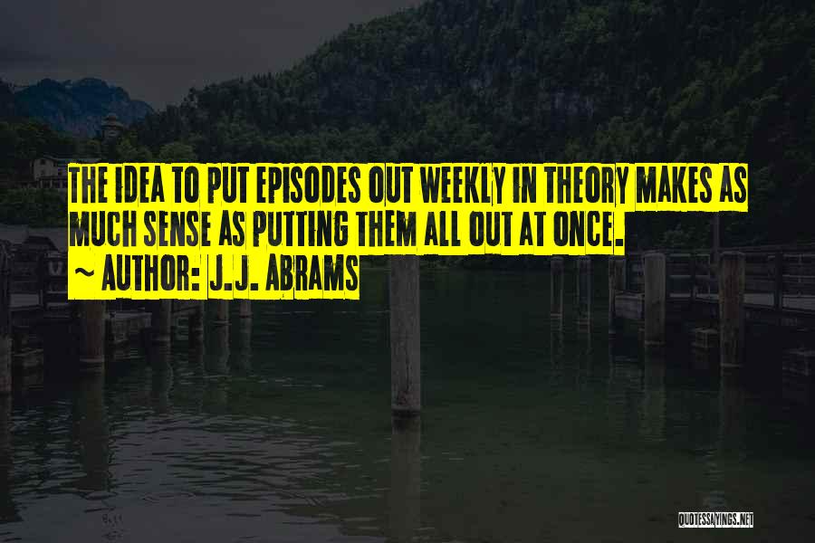 J.J. Abrams Quotes 2250453