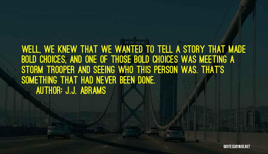 J.J. Abrams Quotes 307607