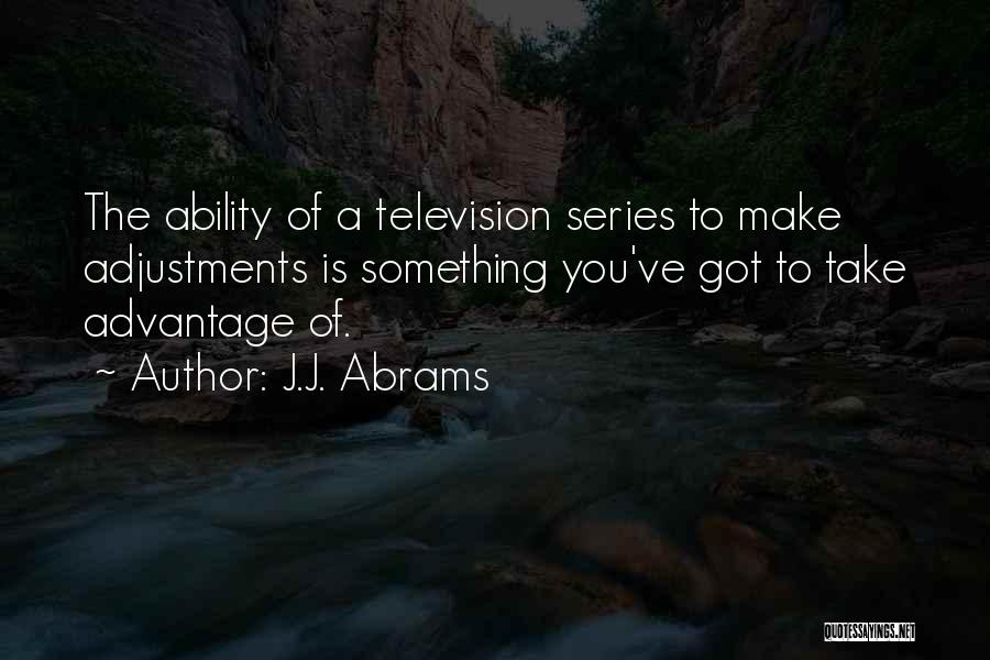J.J. Abrams Quotes 375142