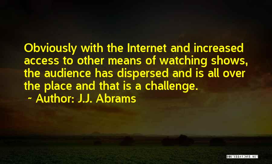 J.J. Abrams Quotes 810771