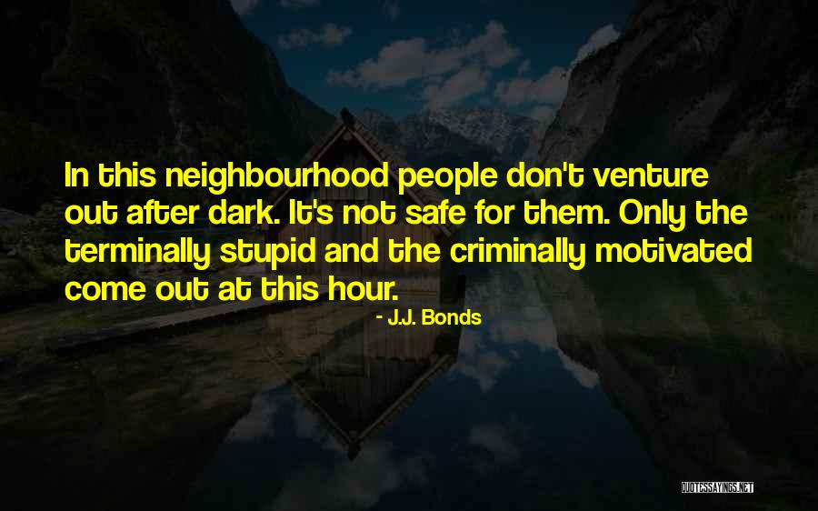 J.J. Bonds Quotes 2270619