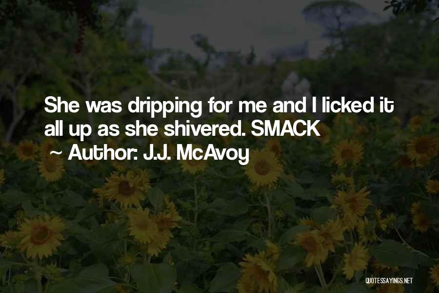 J.J. McAvoy Quotes 1507920