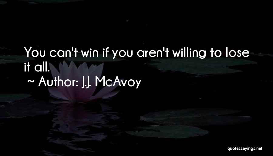 J.J. McAvoy Quotes 1735702