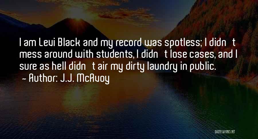 J.J. McAvoy Quotes 181582