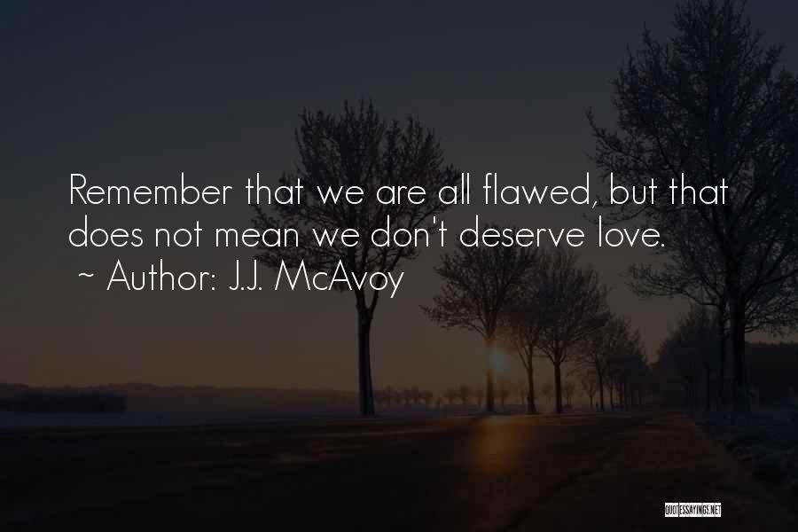 J.J. McAvoy Quotes 2032288