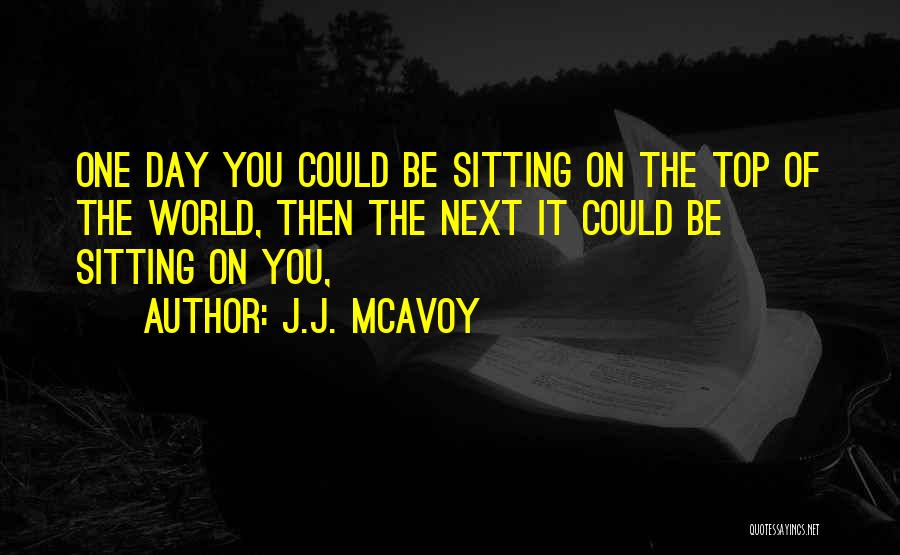 J.J. McAvoy Quotes 382009