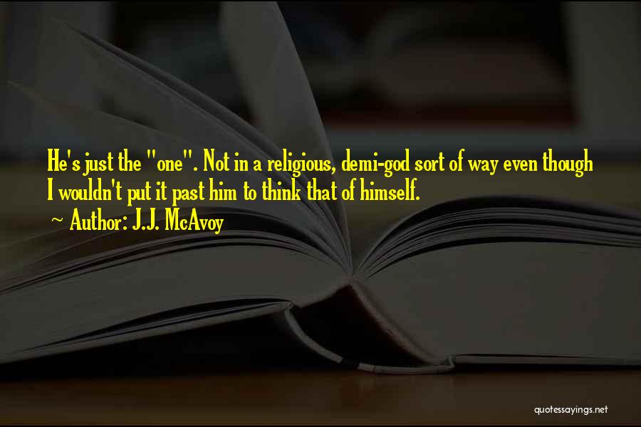 J.J. McAvoy Quotes 581605