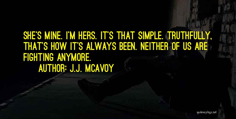 J.J. McAvoy Quotes 857955