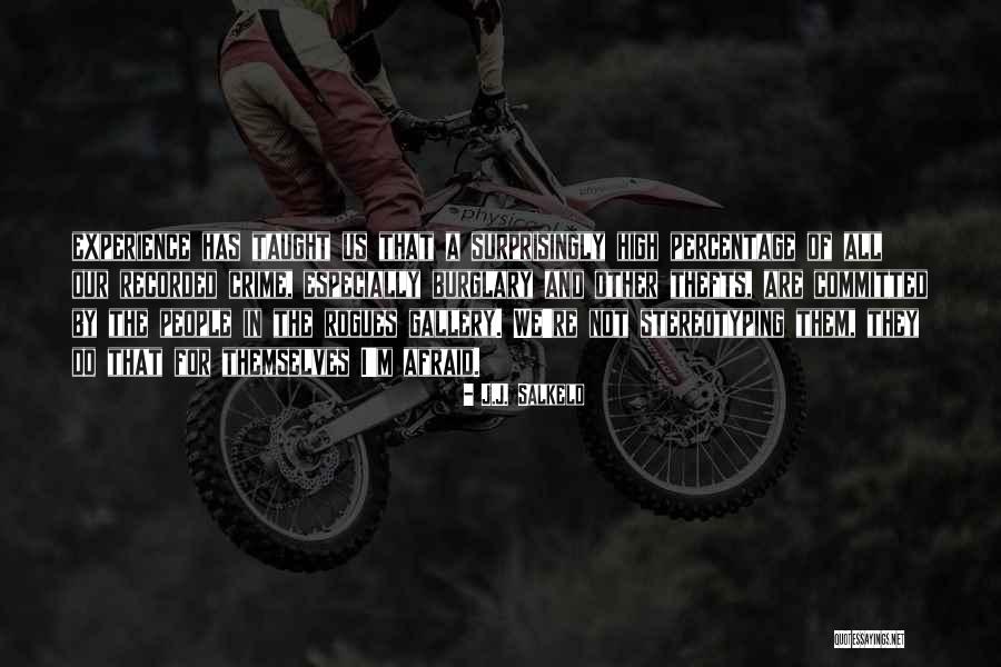 J.J. Salkeld Quotes 1390068
