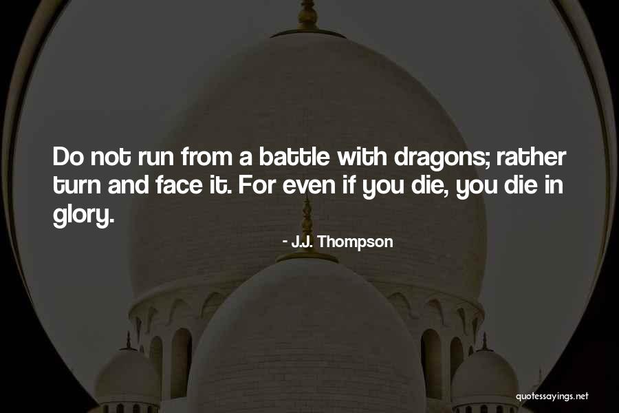 J.J. Thompson Quotes 243872