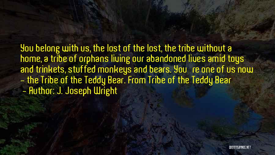 J. Joseph Wright Quotes 1518792