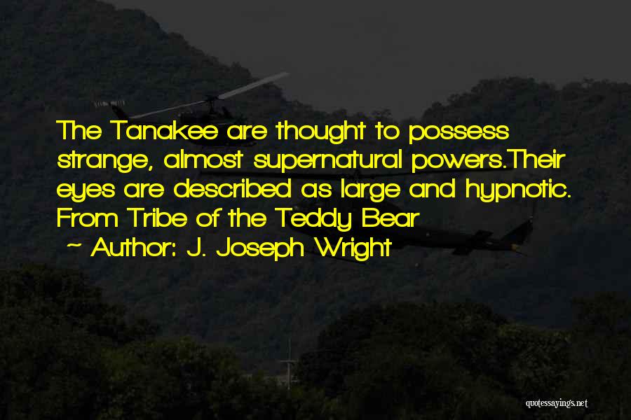 J. Joseph Wright Quotes 2196108