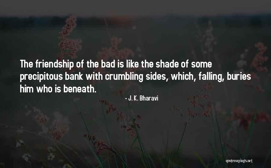 J. K. Bharavi Quotes 1017151 J. K. Bharavi Quotes 1017151
