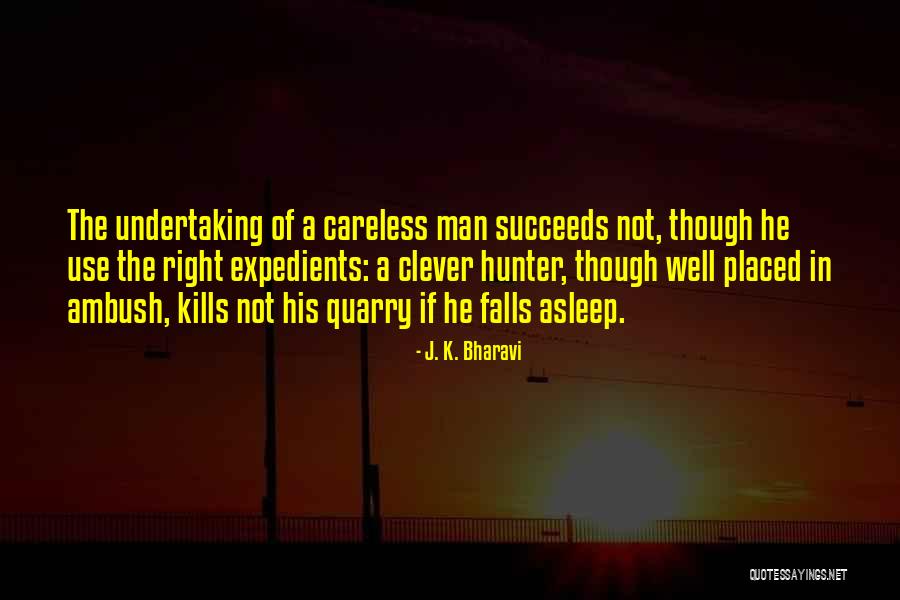 J. K. Bharavi Quotes 1937940 J. K. Bharavi Quotes 1937940